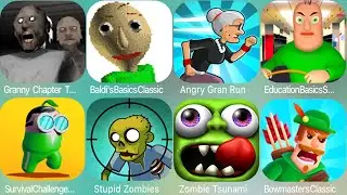 Granny Chapter 2,Angry Gran Run,Zombie Tsunami,Stupid Zombies,Bowmasters Classic