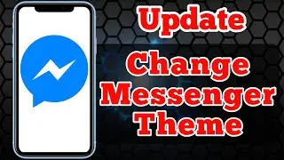 How to Change Messenger Chat Theme [New Update]