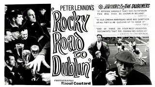 ROCKY ROAD TO DUBLIN - Excerpt #1