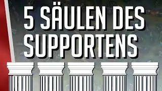 Aufgaben des Supporters - Die 5 Säulen des Supportens | LoL Support Guide German