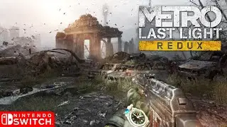 Metro: Last Light Redux - Nintendo Switch Gameplay (2020)