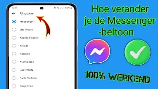 Hoe verander je de Facebook Messenger-beltoon (2024) | Verander de Messenger-beltoon