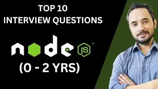 Top 10 Node.js Interview Questions for Freshers & 0-2 Years Experience | Node.js Interview Prep