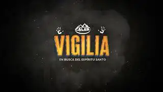 INTRO - Vigilia Caleb