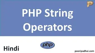 PHP String Operators | How we use it - Hindi