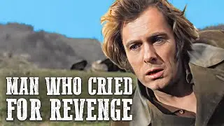 Man Who Cried for Revenge | Anthony Steffen