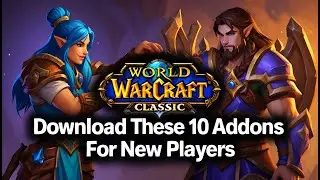 10 Best Addons For New Players - World Of Warcraft Classic