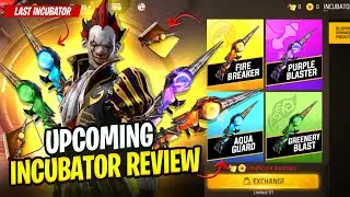 NEXT INCUBATOR FREEFIRE | UPCOMING INCUBATOR FREEFIRE | FREEFIRE NEW GUN INCUBATOR | FF NEW EVENT