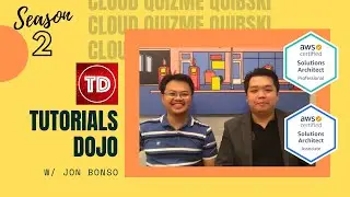 Quizme Season 2 Ep01  Solutions Architect Certification & Exam w/ Jon Bonso (Tutorials Dojo)