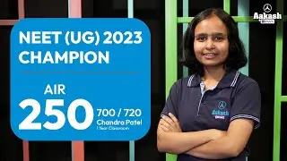Chandra Patel Shares Strategy Of Her 2nd Attempt At NEET | AIR 250 (700/720), NEET (UG) 2023 Result