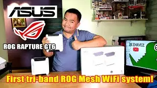 ASUS ROG RAPTURE GT6: Unbox, configure, and test | JK Chavez