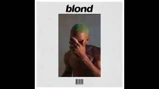 *FREE* Blond x Frank Ocean Type Beat 