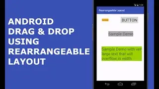 Android Drag and Drop using Rearrangeable Layout