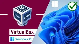 How to Install VirtualBox on Windows 11 - Latest Version 2024