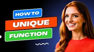 How to Use the UNIQUE Function in Excel in Just 3 Minutes ⏳