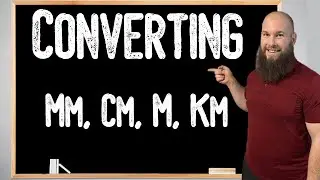 Easily Convert Metric Units Of Length | How to Convert Millimeters, Centimeters, Meters & Kilometers