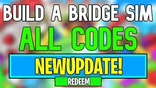 New Build A Bridge Simulator Codes | Roblox Build A Bridge Simulator Codes (May 2024)