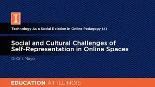 Social and Cultural Challenges of Self Representation in Online Spaces