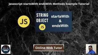 Javascript startsWith & endsWith Methods Example Tutorial | Ignore case of startsWith() & endsWith()