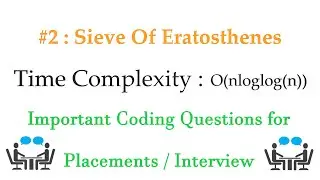 Sieve Of Eratosthenes - O(nloglog(n)) | Important Coding Questions for Placements / Interview