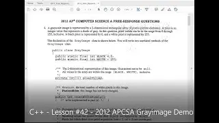 C++ - Lesson #42 - 2012 APCSA Grayimage Demo