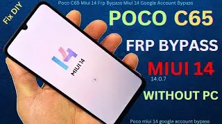 Poco C65 Miui 14 Frp Bypass || Miui 14 Google Account Bypass