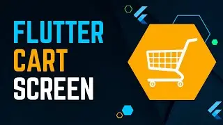 Flutter Cart Screen | HM Tutorials