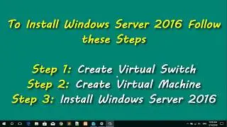 How to Install Windows Server 2016 on Hyper v Manager?