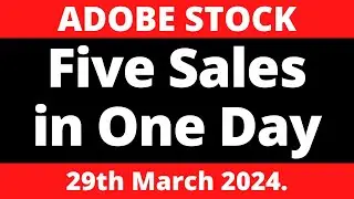 Adobe Stock Five Sales in One Day