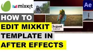 How to Edit Mixkit Template in Adobe After Effects