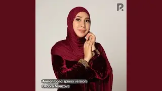 Armon bo'ldi (Piano Version)