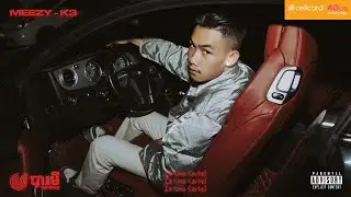 MEEZY - K3 ( Official Music Video )