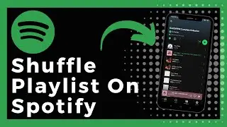 How To Shuffle Playlist On Spotify (Easy)