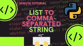 How to Convert list into a comma separated string in Python 