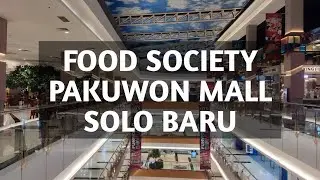 JALAN KELILING FOOD SOCIETY PAKUWON MALL SOLO BARU