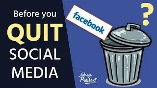 Thinking to quit social media? 
