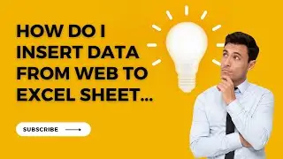 Insert Web Data into Excel in 2 Minutes :Fast and Easy 