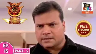 CID Chhote Heroes | सी. आई. डी. छोटे हीरोज़ | Episode - 15 Part - 2 | Eloped | Full Episode
