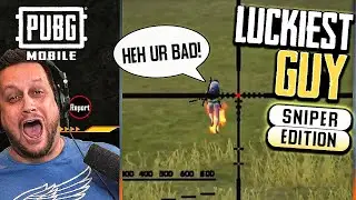 The LUCKIEST GUY in PUBG MOBILE - Sniper Edition!