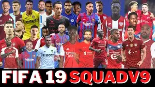 FIFA 19 SQUAD UPDATE 2022v9