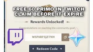 FREE 60 PRIMO FROM TWITCH Genshin impact