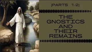 The Gnostics and Their Remains (1887) Audiobook by Charles William King [Part 1-2]