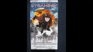 Opening/Closing to Steamboy 2005 Demo VHS