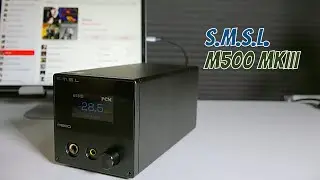 Unleashing Audiophile Bliss: S.M.S.L. M500 MkIII DAC and Headphone Amp Review