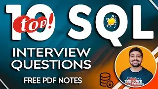 Top 10 SQL interview Questions and Answers | SQL Interview Questions (Must Watch)