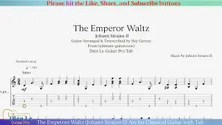 The Emperors Waltz (Johann Strauss II) Arr for Classical Guitar with Tab