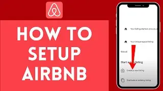 How to Setup Airbnb 2024 | Airbnb Tutorial