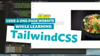 One-page Website | Code and Learn TailwindCSS | Part 1