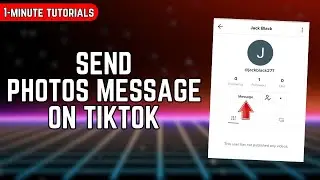 How to send Photos Message in TikTok (2023 EDITION)