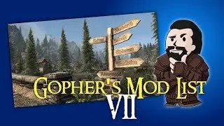SKYRIM SE : Gopher's Mod List #7 - Visual Mods